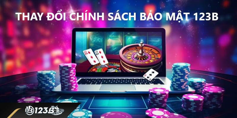 Khi nào có thể thay đổi chính sách an toàn thông tin