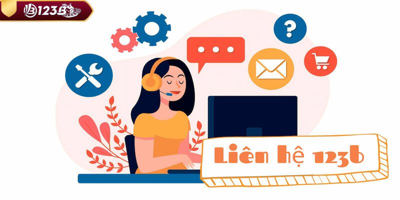 Sử dụng hotline để liên hệ 123B